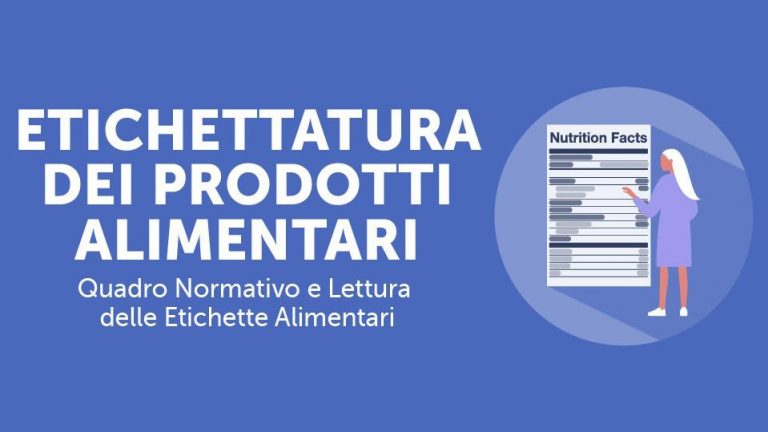 etichettatura-dei-prodotti-alimentari-quadro-normativo-e-lettura-delle-etichette-alimentari