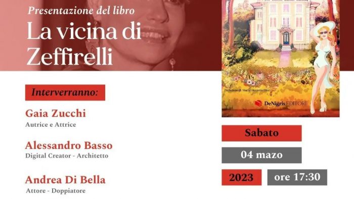 Questo sabato Gaia Zucchi presenta "La Vicina di Zeffirelli" alla Mondadori (Via Piave 18)