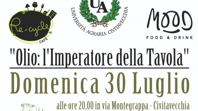 L'Università Agraria di Civitavecchia promuove in collaborazione con Mood e Re-Cycle (locali di via Montegrappa a Civitavecchia) una serata sull'olivicoltura con il supporto del frantoio Olitar. 