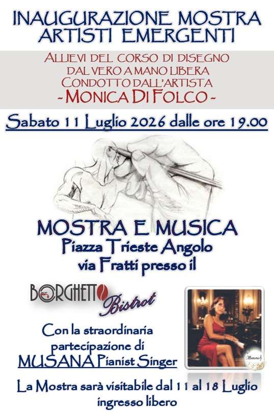 Mostra degli Artisti Emergenti al Borghetto Bistrot