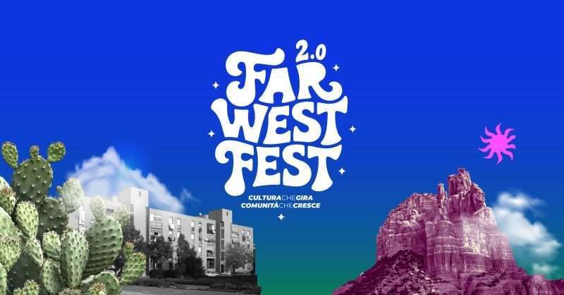 Far West Fest 2.0 a Roma: torna il festival di Quartaccio