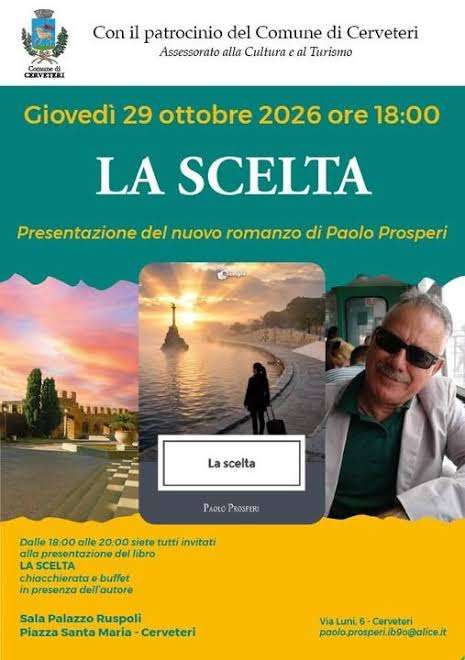 “La Scelta” di Paolo Prosperi: il nuovo romanzo arriva a Cerveteri