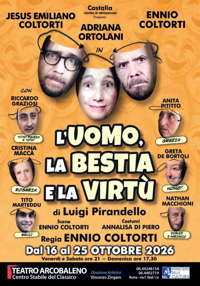 A Roma arriva L’Uomo, la Bestia e la Virtù al Teatro Arcobaleno