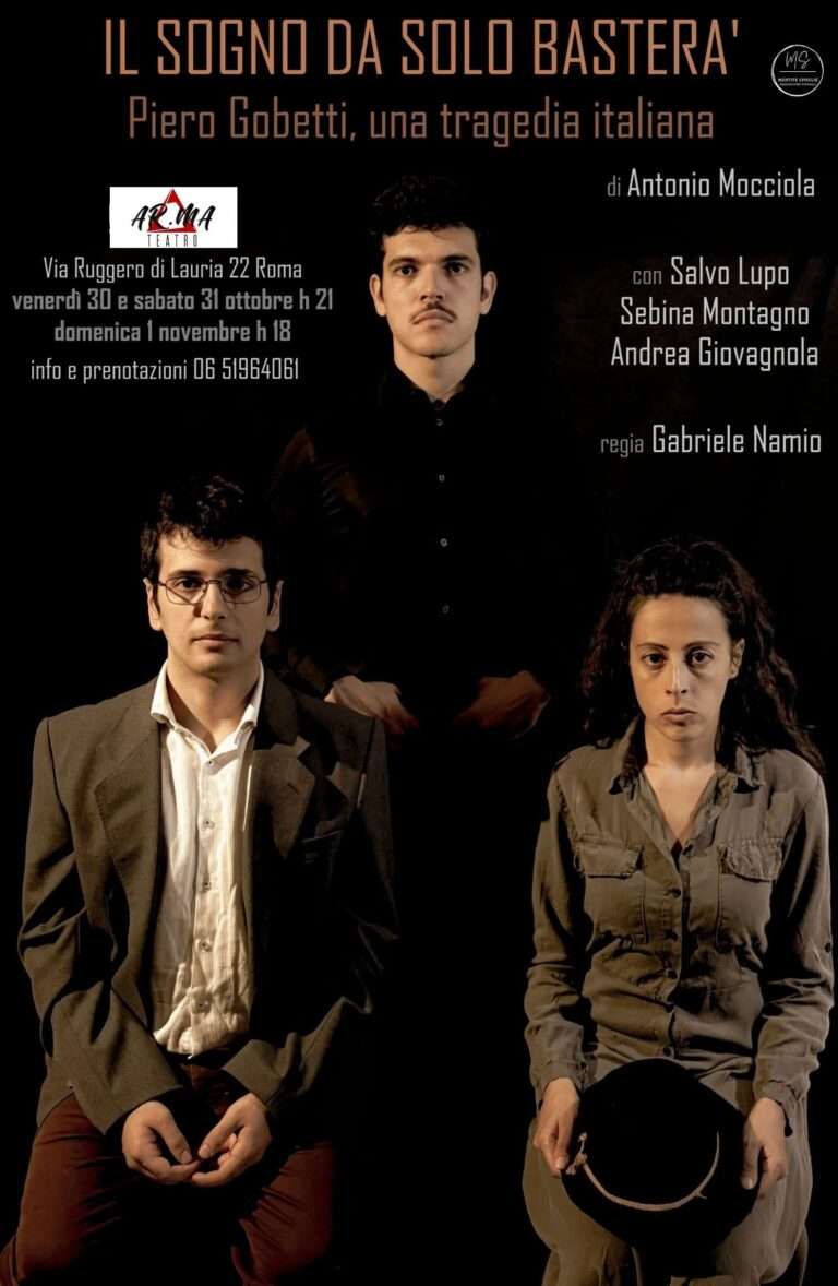 Roma, Piero Gobetti a teatro: il sogno contro il fascismo